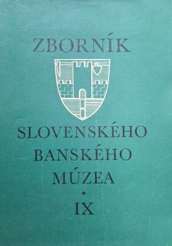 Kniha: Zborník slovenského banského múzea IX