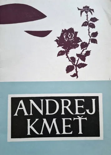 Kniha: Andrej Kmeť : sprievodca po výstave o živote a diele zakladateľa slovenského muzejníctva